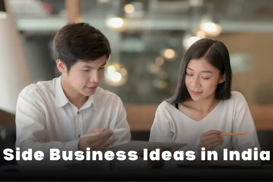 Side Business Ideas in India